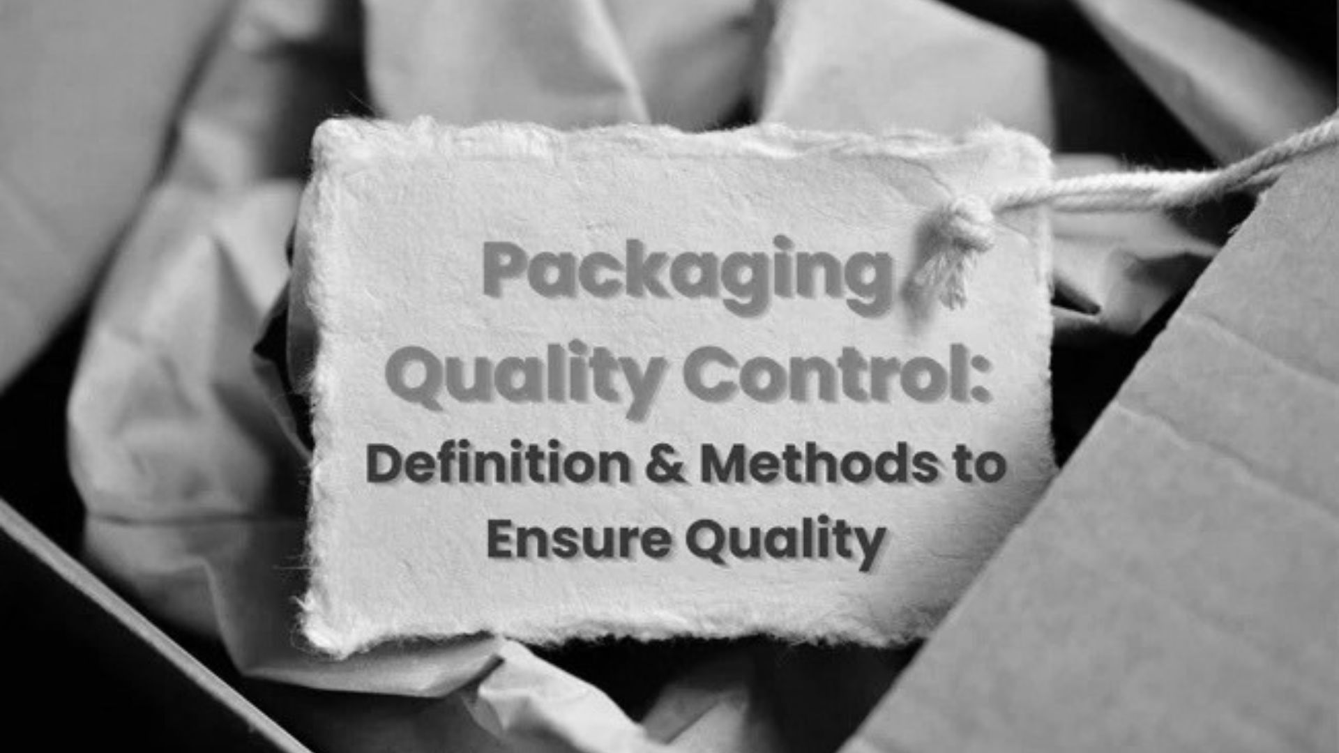 Definition: What Is Packaging Quality Control?